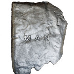 A Piece Of Man, aluminium cast.