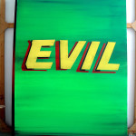 Evil, 2007, 195x130cm, acrylic/canvas.